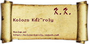 Kolozs Károly névjegykártya